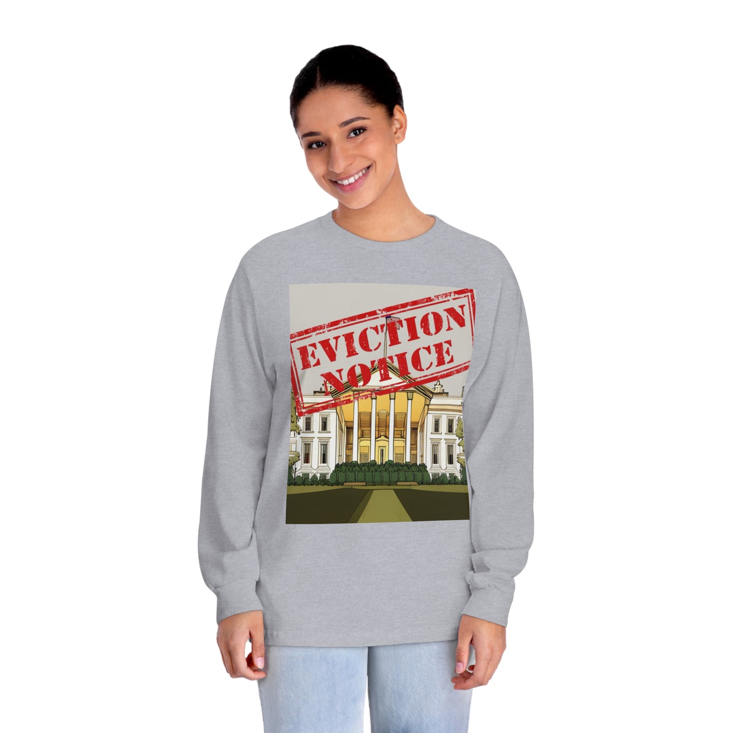 Tee Long sleeve Eviction Notice